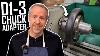 How To Install A D1 3 Chuck On A Threaded Lathe Spindle