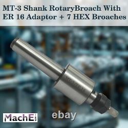 MT3 Rotary Broach Holder ER16 Collet Chuck Set with 7 Hex Broaches CNC Lathe